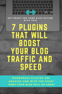 7 wordpress plugins for your blog. Boost your traffic and blog speed