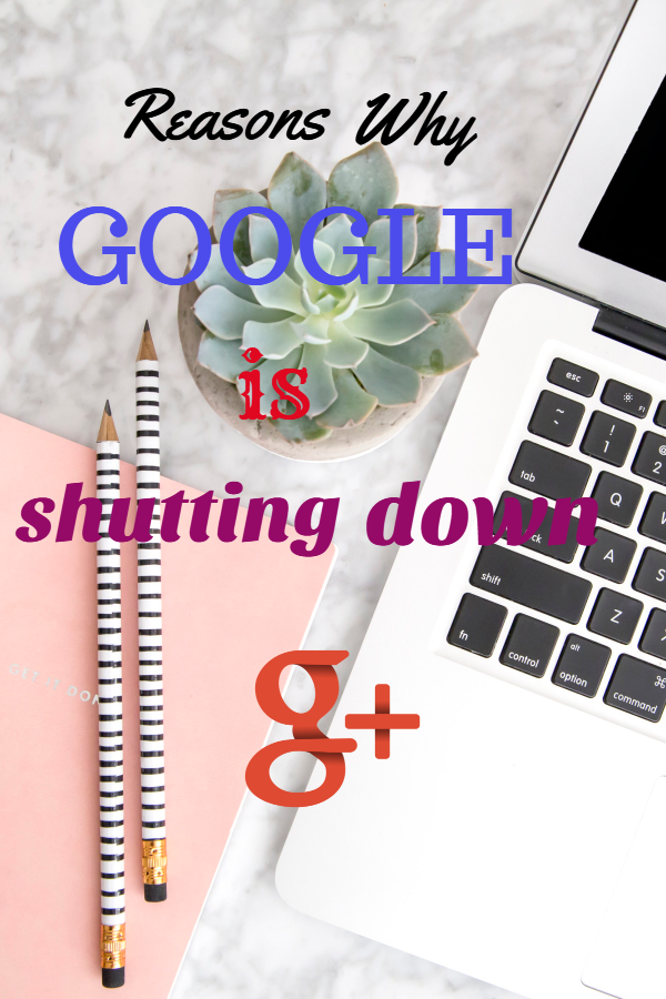 google plus shutting down