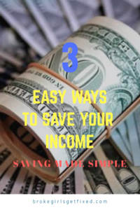 3 easy ways to save your income 