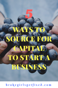 5 ways to source financial capital to start a business either big or small