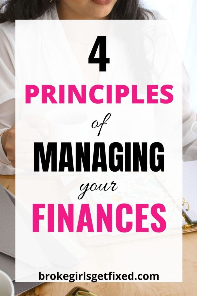 learn ways ways to manage money with these 4 principles of managing your finances