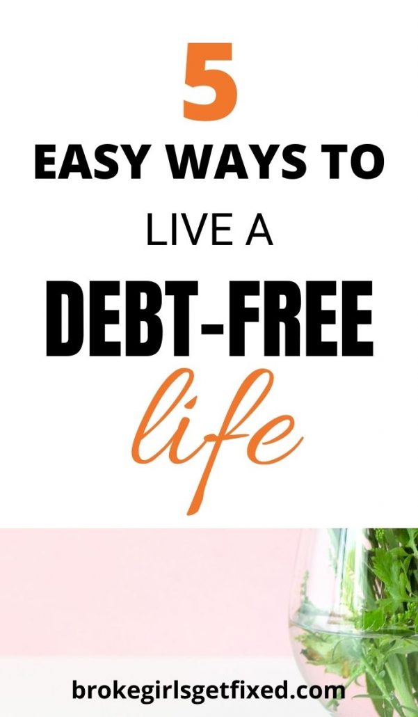 easy ways to live a debt free life