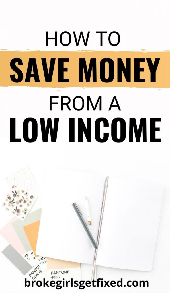 even with a very low income you can save money