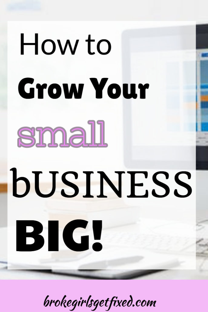 how to grow a small business big