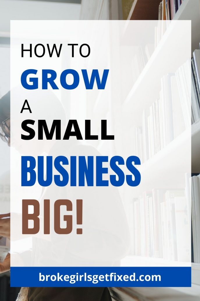 How to grow a small business big