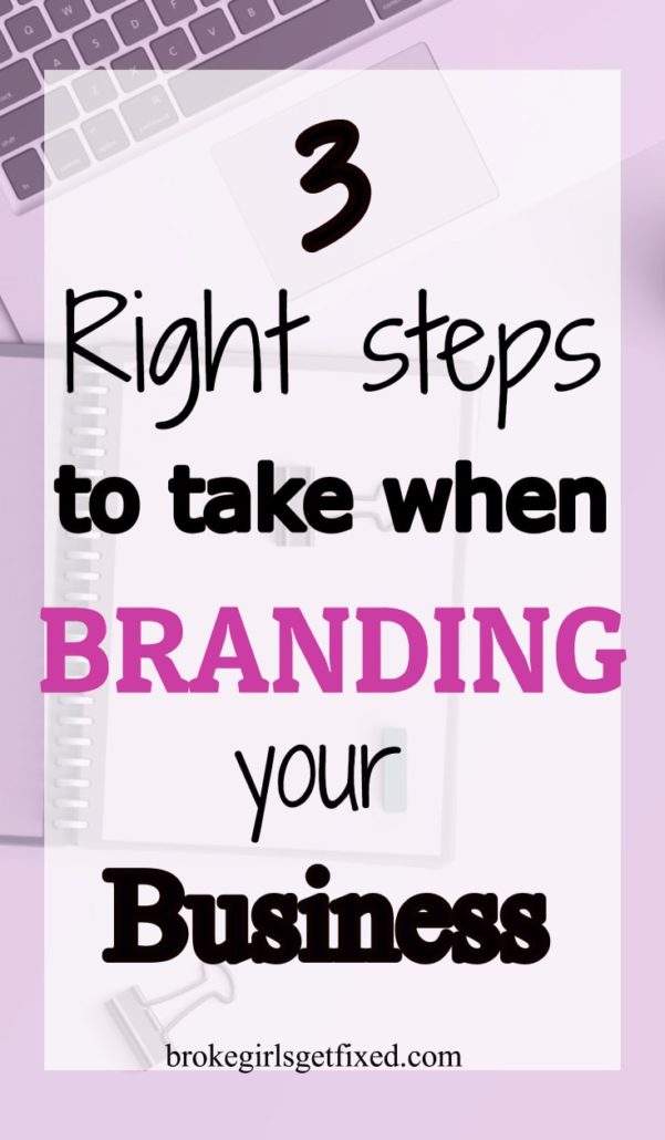 3 right steps to branding your new business