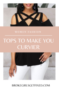 tops that will give you more curves
