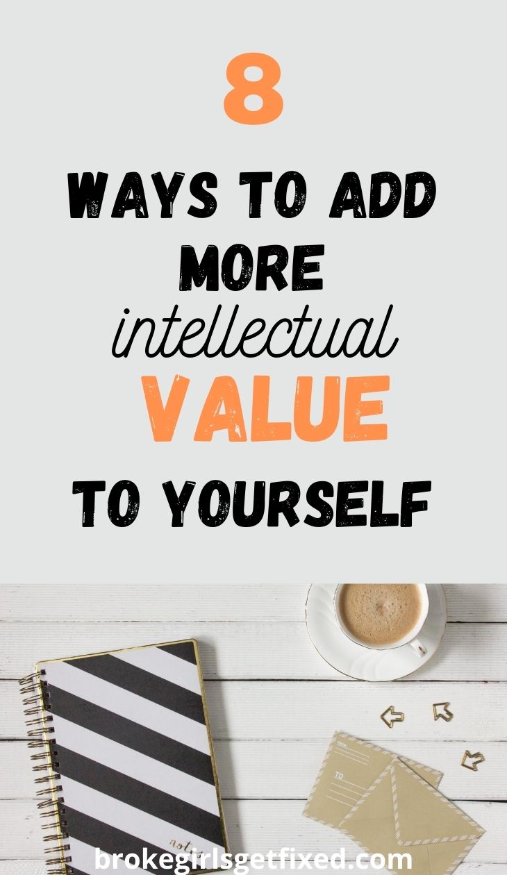 Intellectual value to yourself