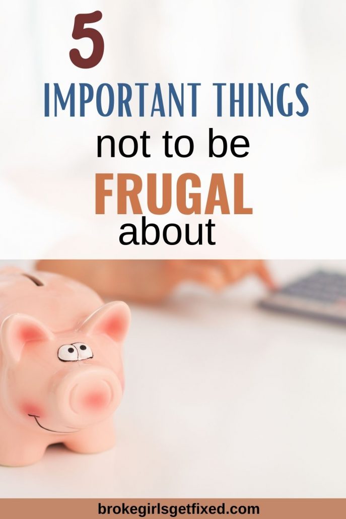 Pinterest pin on things not to be frugal about