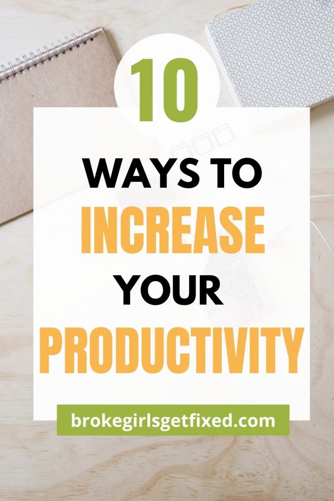 10 ways to increase your productivity