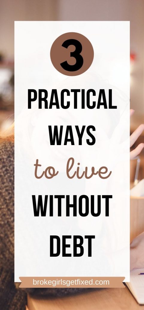 3 practical ways to live without debt