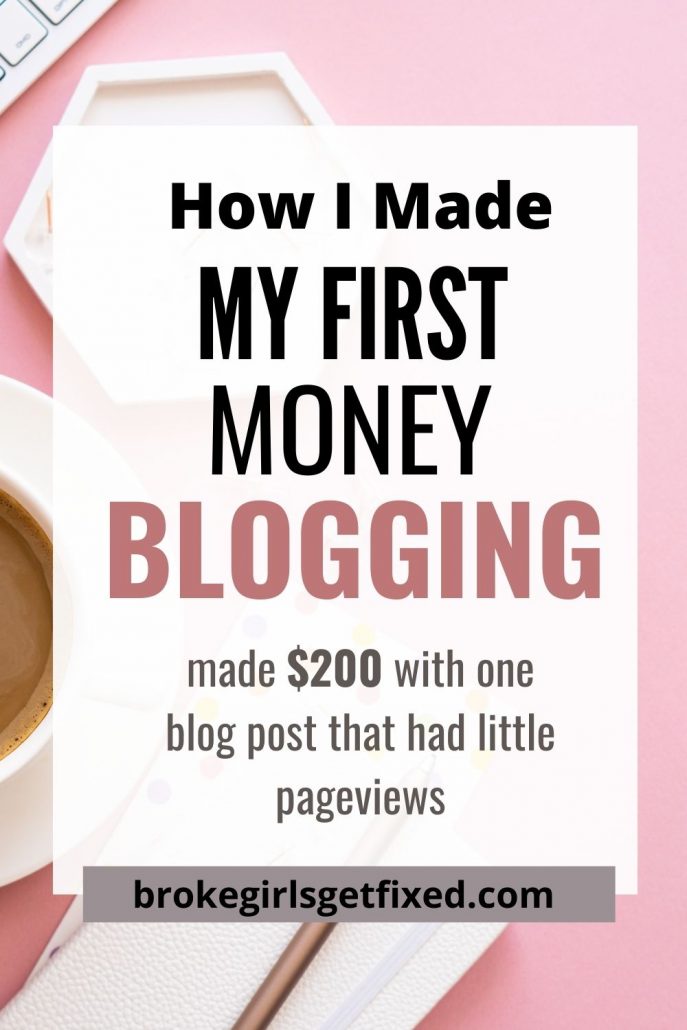 how i made my first money blogging .