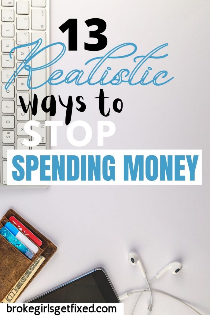 how to stop spending money in 13 practical ways 