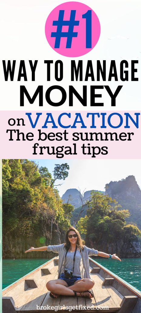 manage money on vacation with this one and only outstanding frugal hack for summer