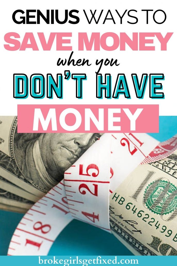 money saving tricks for when you don't have money