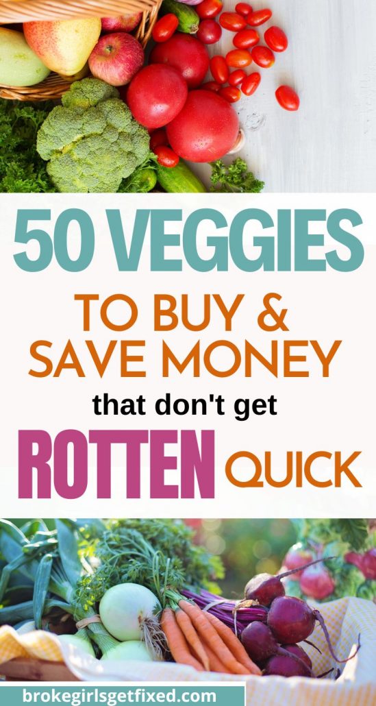 veggies to buy that don't get rotten quick