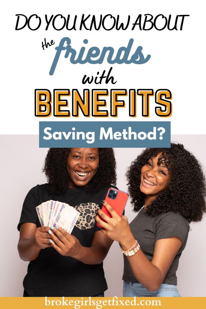 unique friends with benefit saving method